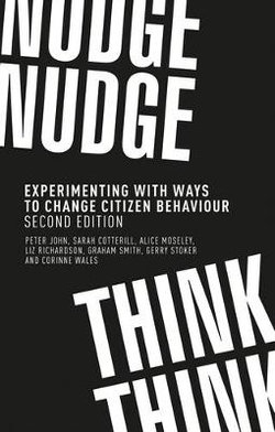 Nudge, Nudge, Think, Think Nudge, Nudge, Think, Think