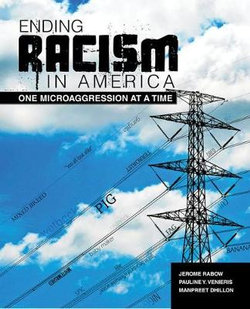 Ending Racism in America Ending Racism in America