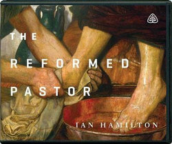 The Reformed Pastor The Reformed Pastor
