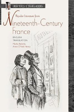 Popular Literature from Nineteenth-Century France: English Translation Popular Literature from Nineteenth-Century France: English Translation