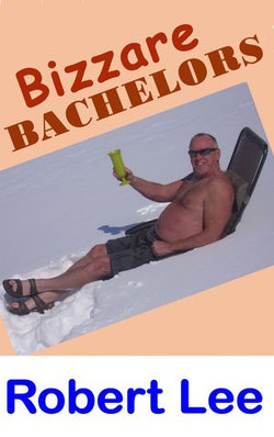 Bizarre Bachelors Bizarre Bachelors