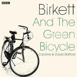 Birkett And The Green Bicycle Birkett And The Green Bicycle
