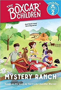 Mystery Ranch (the Boxcar Children: Time to Read, Level 2) Mystery Ranch (the Boxcar Children: Time to Read, Level 2)