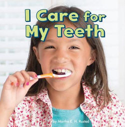 I Care for My Teeth I Care for My Teeth