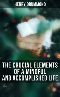 The Crucial Elements of a Mindful and Accomplished Life The Crucial Elements of a Mindful and Accomplished Life