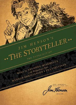 Jim Henson's the Storyteller: the Novelization Jim Henson's the Storyteller: the Novelization