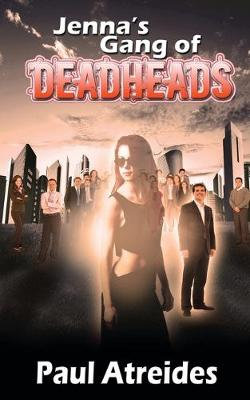Jenna's Gang of Deadheads Jenna's Gang of Deadheads