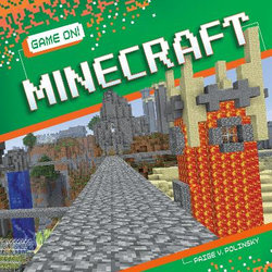 Game On! Minecraft Game On! Minecraft