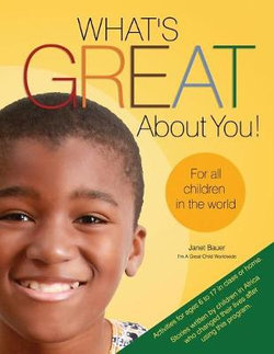 What's Great about You! for All Children in the World What's Great about You! for All Children in the World