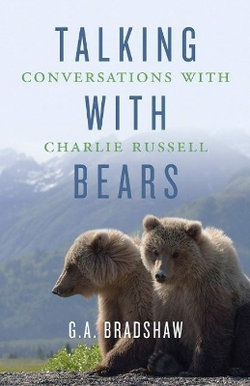 Talking with Bears Talking with Bears
