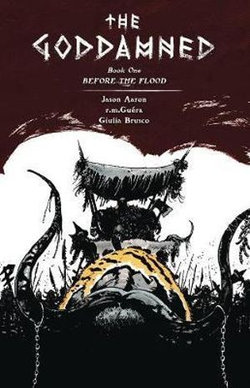 The Goddamned Oversized 'Before the Flood' The Goddamned Oversized 'Before the Flood'