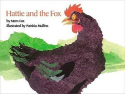 Hattie and the Fox Hattie and the Fox