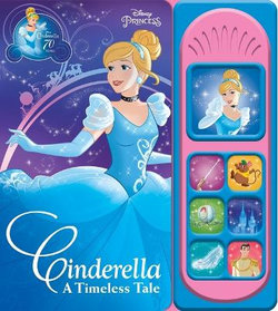 Disney Princess Cinderella: a Timeless Tale Disney Princess Cinderella: a Timeless Tale