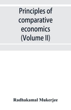 Principles of comparative economics (Volume II) Principles of comparative economics (Volume II)