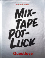 Mixtape Potluck - A Cookbook