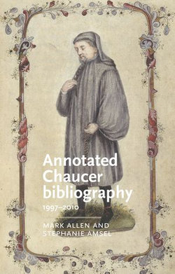 Annotated Chaucer bibliography Annotated Chaucer bibliography