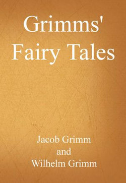 Grimms' Fairy Tales Grimms' Fairy Tales