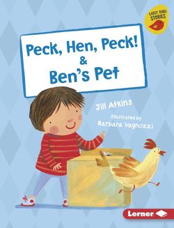 Peck, Hen, Peck! & Ben's Pet Peck, Hen, Peck! & Ben's Pet