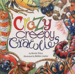 Crazy Creepy Crawlies Crazy Creepy Crawlies