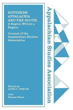 Journal of the Appalachian Studies Association, Volume 3, 1991 Journal of the Appalachian Studies Association, Volume 3, 1991