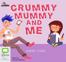 Crummy Mummy and Me Crummy Mummy and Me
