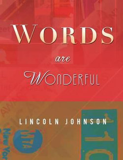 Words Are Wonderful Words Are Wonderful