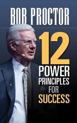 12 Power Principles for Success 12 Power Principles for Success