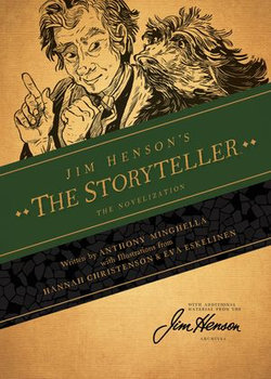 Jim Henson's The Storyteller: The Novelization Jim Henson's The Storyteller: The Novelization