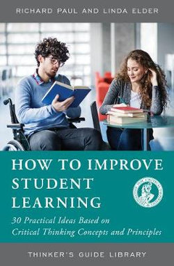 How to Improve Student Learning How to Improve Student Learning