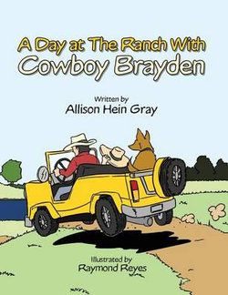 A Day at the Ranch with Cowboy Brayden A Day at the Ranch with Cowboy Brayden