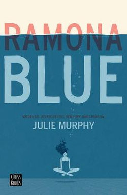 Ramona Blue Ramona Blue
