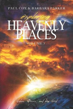 Exploring Heavenly Places - Volume 3 Exploring Heavenly Places - Volume 3
