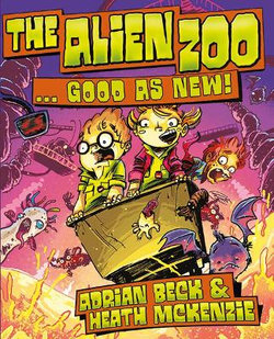 The Alien Zoo : Good As New! (Book 2) The Alien Zoo : Good As New! (Book 2)