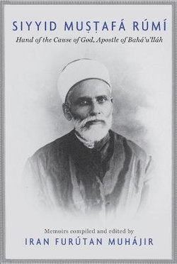 Siyyid Mustafá Rúmí Siyyid Mustafá Rúmí