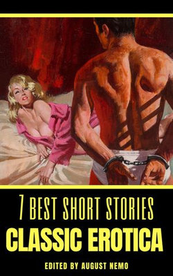 7 best short stories: Classic Erotica 7 best short stories: Classic Erotica