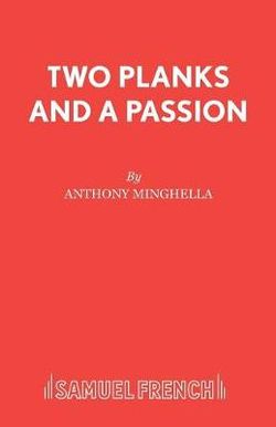 Two Planks and a Passion Two Planks and a Passion