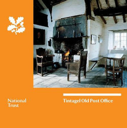 Tintagel Old Post Office Tintagel Old Post Office