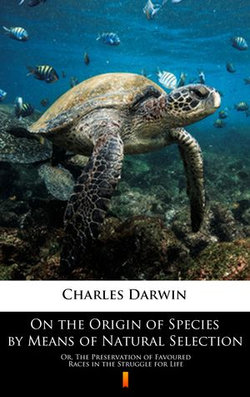 On the Origin of Species by Means of Natural Selection On the Origin of Species by Means of Natural Selection