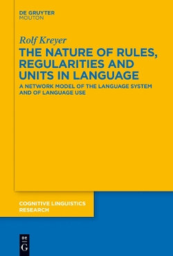 The Nature of Rules, Regularities and Units in Language The Nature of Rules, Regularities and Units in Language