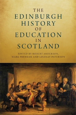 The Edinburgh History of Education in Scotland The Edinburgh History of Education in Scotland