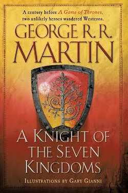 A Knight of the Seven Kingdoms A Knight of the Seven Kingdoms
