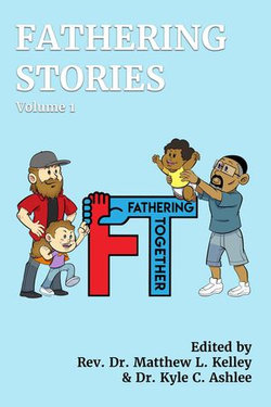 Fathering Stories Fathering Stories