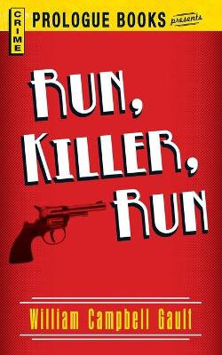 Run, Killer, Run Run, Killer, Run
