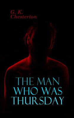 The Man Who Was Thursday The Man Who Was Thursday