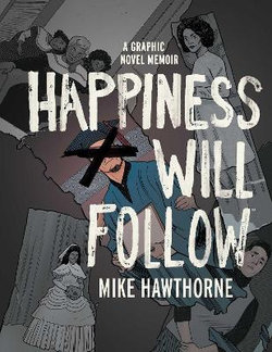 Happiness Will Follow Happiness Will Follow