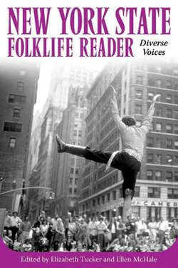New York State Folklife Reader New York State Folklife Reader