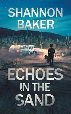 Echoes in the Sand Echoes in the Sand
