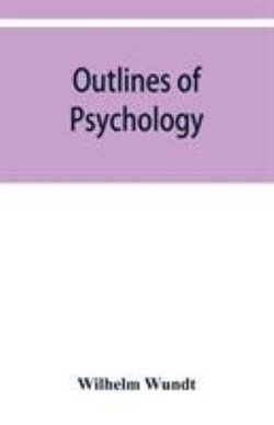 Outlines of psychology Outlines of psychology