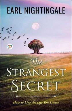 The Strangest Secret The Strangest Secret