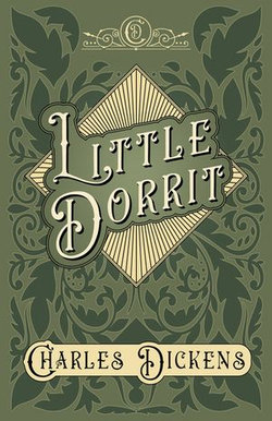 Little Dorrit Little Dorrit
